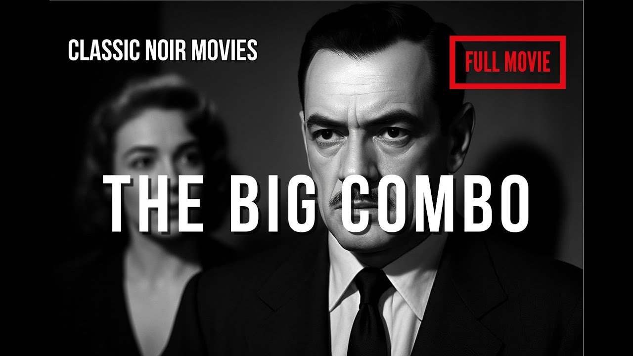 The Big Combo (1955) | Classic Film Noir | Full Movie HD